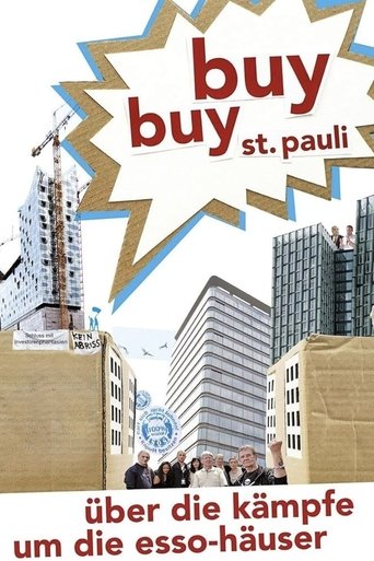 Poster of Buy Buy St. Pauli - über die Kämpfe um die Esso-Häuser