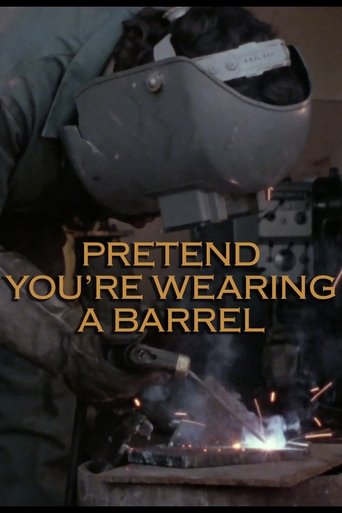 Poster of Pretend You're Wearing a Barrel