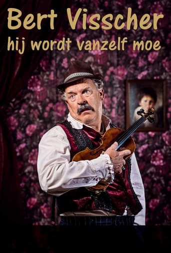 Poster of Bert Visscher: Hij wordt vanzelf moe