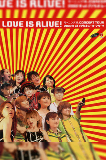 Poster of Morning Musume. 2002 Spring "LOVE IS ALIVE!" at Saitama Super Arena