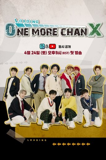 Portrait for Loading One More Chanx - Season 1