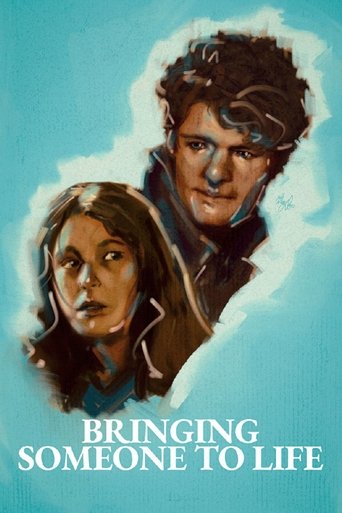 Poster of Bringing Someone To Life