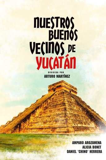 Poster of Nuestros buenos vecinos de Yucatán