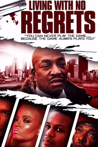 Poster of Living with No Regrets