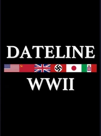 Dateline: World War II Poster of Dateline: World War II