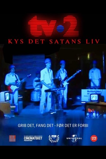 Poster of TV-2: Kys det satans liv