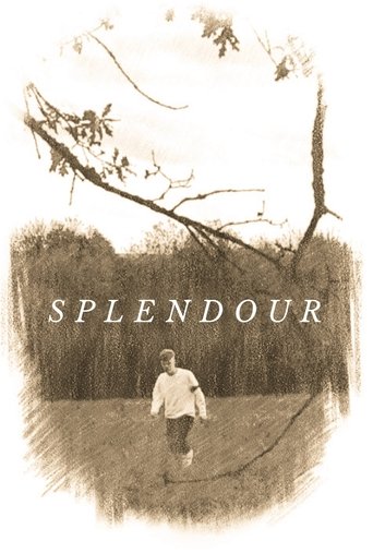 Splendour Poster of Splendour