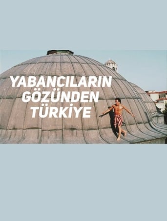 Poster of Yabancıların Gözünden Türkiye