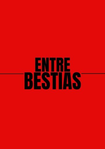 Poster of Entre Bestias