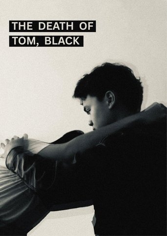 The Death of Tom, Black Poster of The Death of Tom, Black
