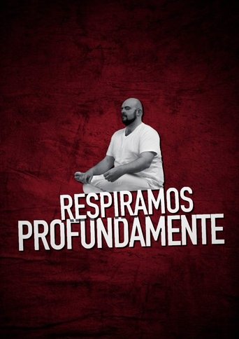 Poster of Respiramos Profundamente