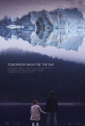 Poster of Tomorrow Might Be The Day