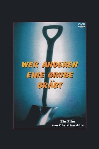 Poster of Wer anderen eine Grube gräbt