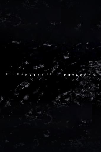 Poster of Hilda Hilst Entre Estações