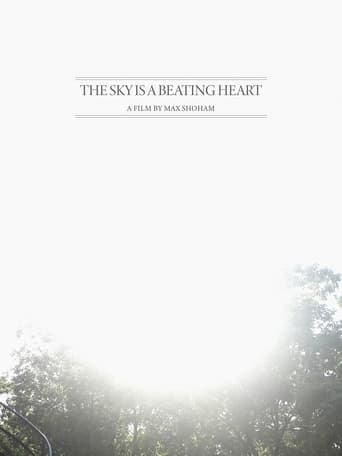 Poster of The Sky is a Beating Heart