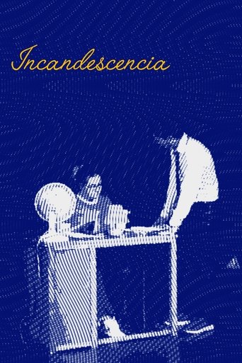 Incandescencia Poster of Incandescencia