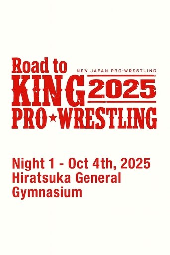 Poster of NJPW Road to King of Pro-Wrestling 2025 - Day 1