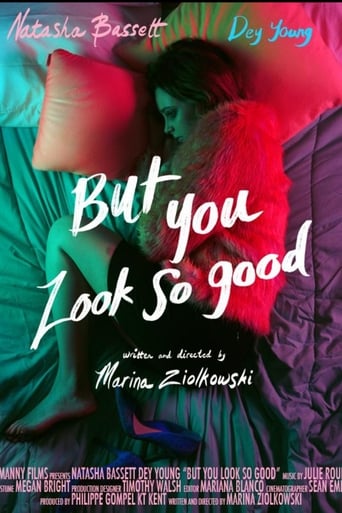 Poster of But You Look So Good