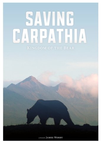 Poster of Saving Carpatia, Kingdom of the Bear