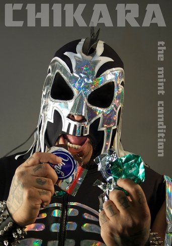 Poster of CHIKARA The Mint Condition