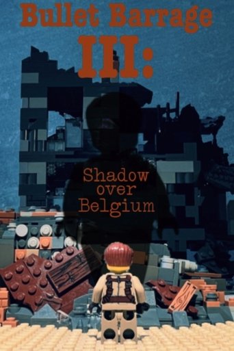Poster of Bullet Barrage III: Shadow over Belgium