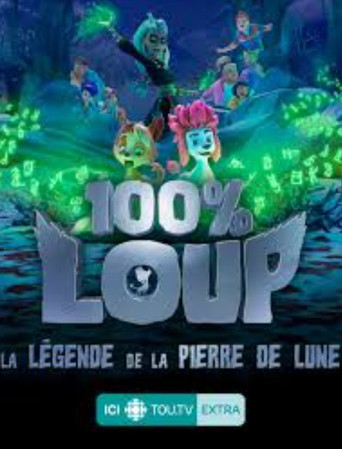 Portrait for 100% Wolf: The Legend of the Moonstone - Season 2