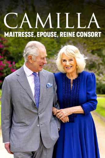 Poster of Camilla : Maîtresse, épouse, reine consort