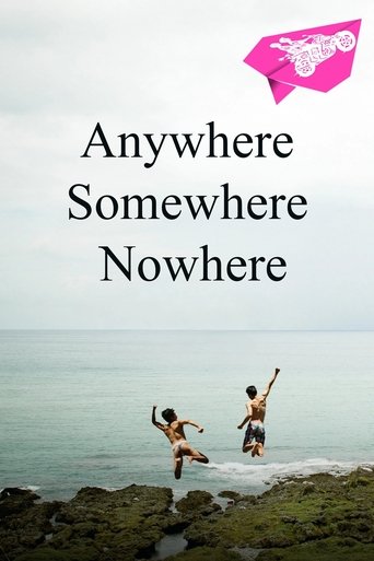 Poster of Anywhere Somewhere Nowhere