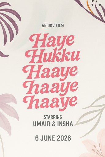Poster of Haye Hukku Haye Hukku Haaye Haaye Haaye
