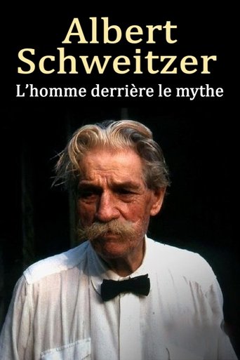 Poster of Albert Schweitzer - The Man Behind the Myth