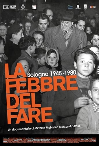 Poster of La febbre del fare - Bologna 1945-1980