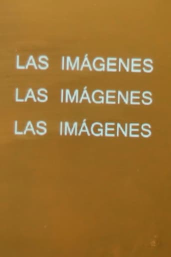 Poster of The images, the images, the images