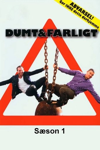 Portrait for Dumt og farligt - Season 1