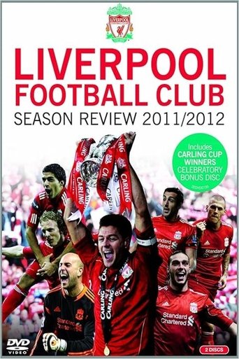 Poster of Liverpool F.C. - Official Season Reveiw - 2011/12