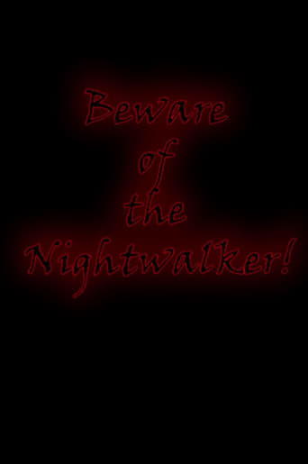 Poster of Beware of the Nightwalker!