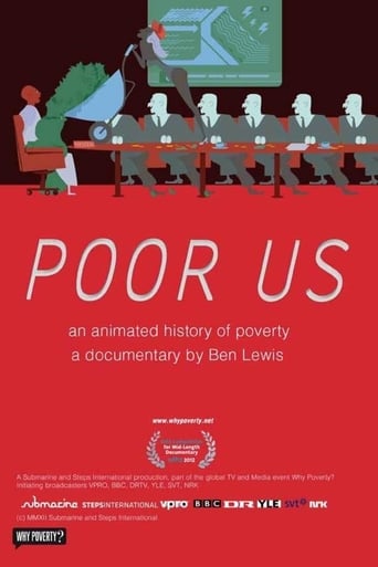 Poster of Poor Us: An Animated History of Poverty