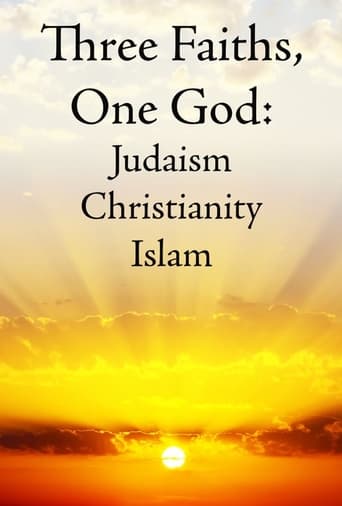 Poster of Three Faiths, One God: Judaism, Christianity, Islam