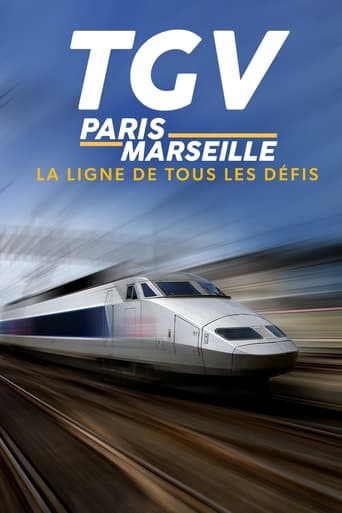 Poster of TGV Paris-Marseille, ligne de tous les défis