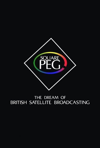 Poster of Square Peg: the Dream of British Satellite Broadcasting