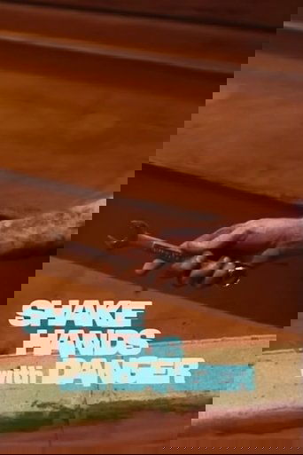 Poster of Shake Hands with Danger