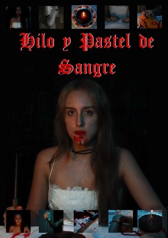 Poster of Hilo y Pastel de Sangre