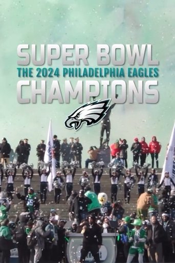 Poster of Super Bowl Champions: The 2024 Philadelphia Eagles