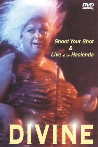 Poster of Divine: Shoot Your Shot & Live at the Hacienda