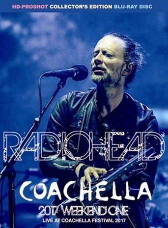 Poster of Radiohead: live from Coachella Valley Music and Arts Festival