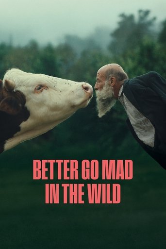 Poster of Better Go Mad in the Wild