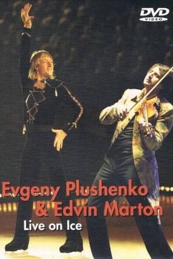 Poster of Evgeny Plushenko & Edvin Marton - Live on Ice