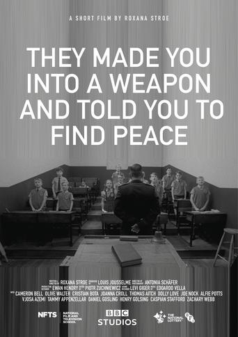 Poster of They made you into a weapon and told you to find peace