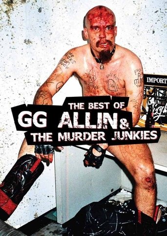 Poster of The Best of GG Allin and The Murder Junkies