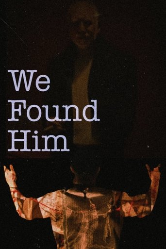Poster of We Found Him
