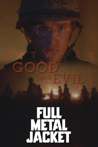 Poster of Full Metal Jacket: Between Good and Evil